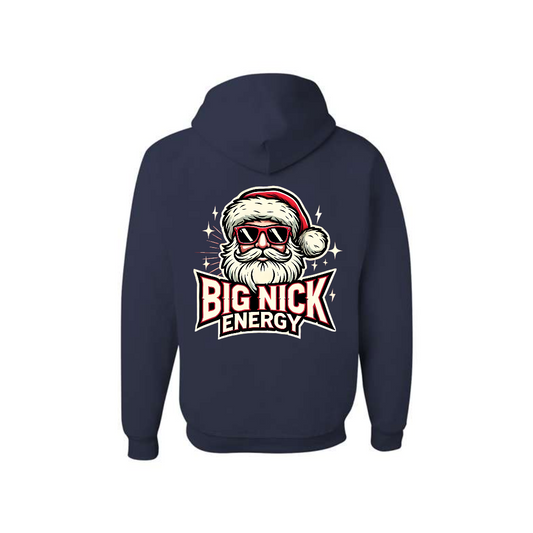 BIG NICK Energy! Christmas - Graphic Hoodie