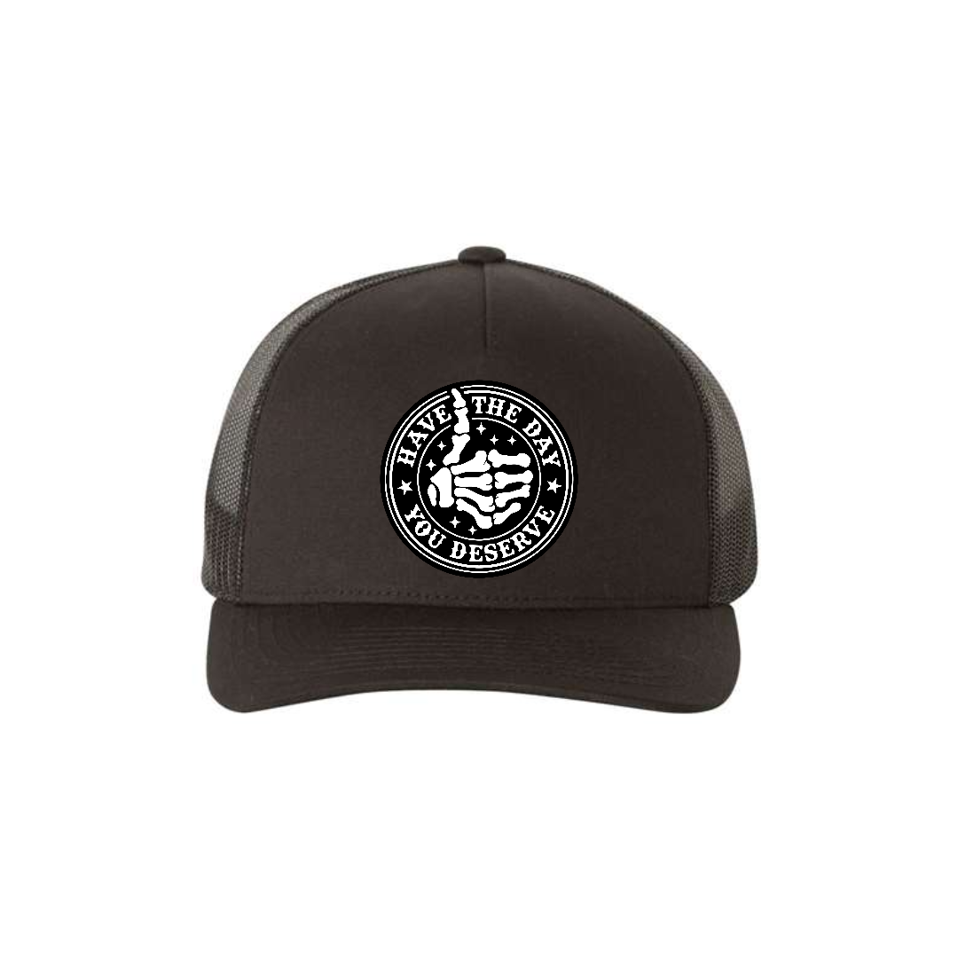 Have The Day You Deserve - 5 Panel SnapBack Trucker Hat - 403 Custom Cuts