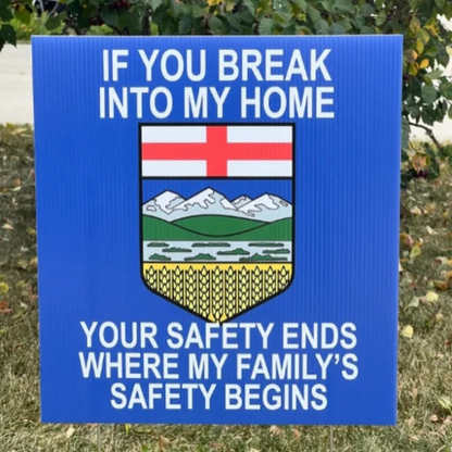 Home Defense Yard Sign-Alberta Home Defense Yard Sign-Canadian Home Defense Yard Sign 403 Custom Cuts