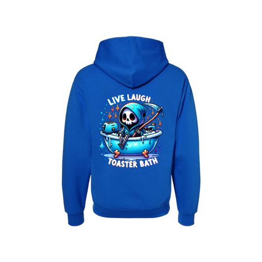 Blue hoodie with a graphic design featuring a grim reaper with a toast in a bathtub with 'Live Laugh Toaster Bath' text.