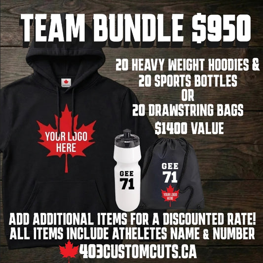 Team Bundle Includes Heavy Weight Hoodies, Water Bottles or Drawstring bags. 20 Of Each for $950.